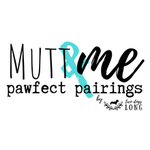 Cargar imagen en el visor de la galería, Mutt and Me Pawfect Pairings